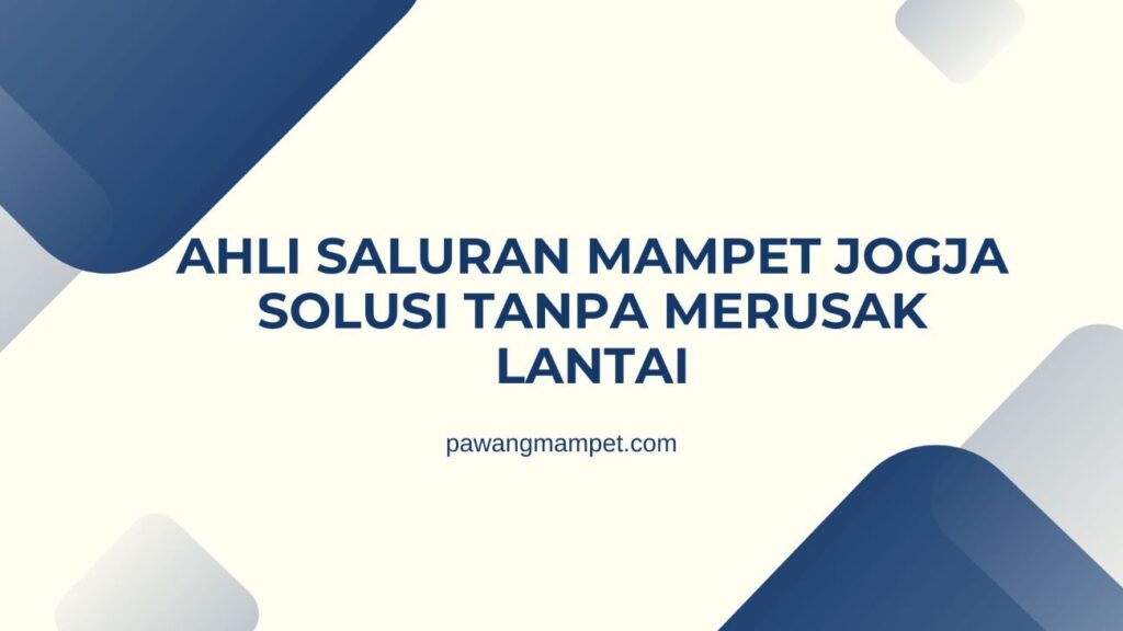 Ahli Saluran Mampet Jogja
